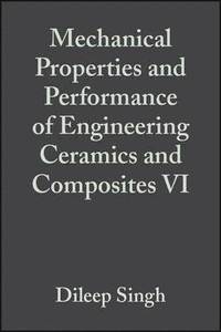 bokomslag Mechanical Properties and Performance of Engineering Ceramics and Composites VI, Volume 32, Issue 2