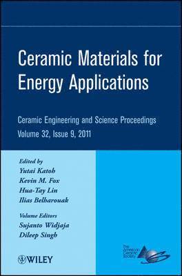 bokomslag Ceramic Materials for Energy Applications, Volume 32, Issue 9