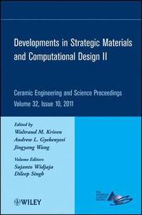 bokomslag Developments in Strategic Materials and Computational Design II, Volume 32, Issue 10