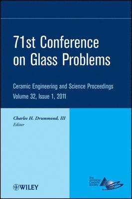 Charles H. Drummond III - 71st Conference on Glass Problems, Inbunden