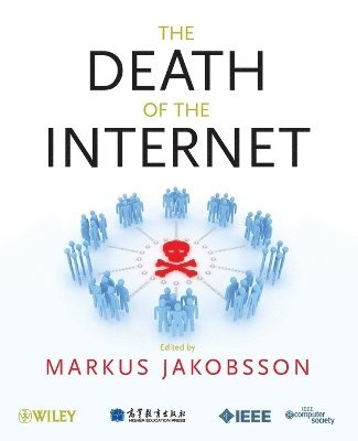 Markus Jakobsson, Markus Jakobsson - Death of the Internet, Häftad