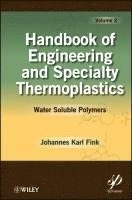 Johannes Karl Fink - Handbook of Engineering and Specialty Thermoplastics, Volume 2, Inbunden