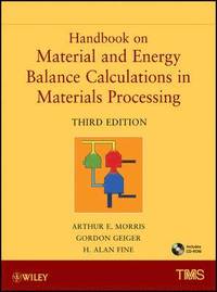 bokomslag Handbook on Material and Energy Balance Calculations in Material Processing