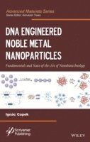 bokomslag DNA Engineered Noble Metal Nanoparticles