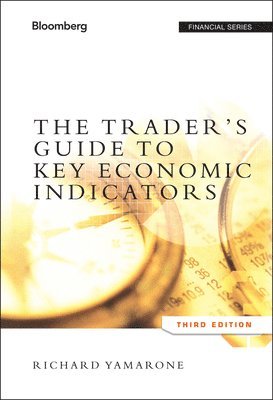 Richard Yamarone - Trader's Guide to Key Economic Indicators, Inbunden