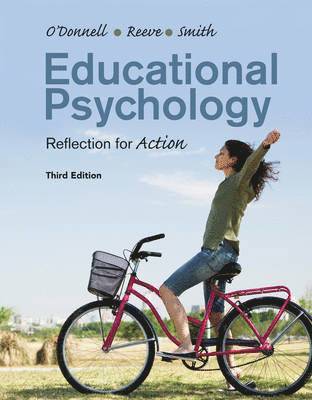 Angela M. O'Donnell, Johnmarshall Reeve, Jeffrey K. Smith - Educational Psychology, Häftad