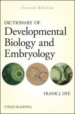 bokomslag Dictionary of Developmental Biology and Embryology