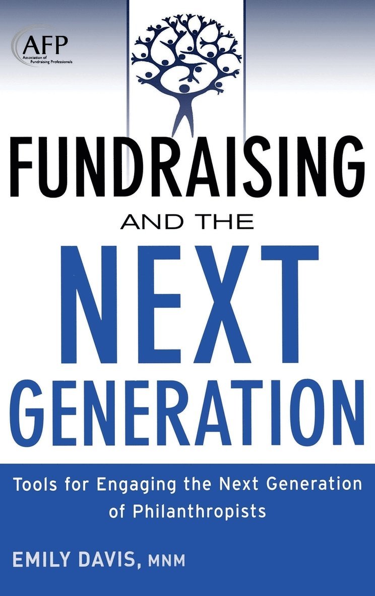 Emily Davis, Davis, Herrell - Fundraising and the Next Generation, + Website, Inbunden