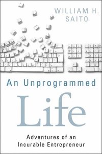 bokomslag An Unprogrammed Life