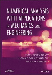 bokomslag Numerical Analysis with Applications in Mechanics and Engineering