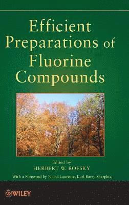 Efficient Preparations of Fluorine Compounds 1