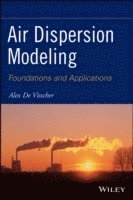 Alex De Visscher - Air Dispersion Modeling, Inbunden