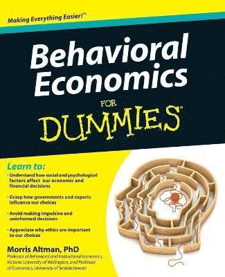 Behavioral Economics For Dummies 1
