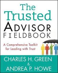 bokomslag The Trusted Advisor Fieldbook
