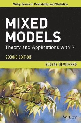 Eugene Demidenko - Mixed Models, Inbunden