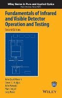 bokomslag Fundamentals of Infrared and Visible Detector Operation and Testing