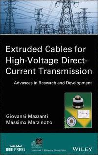 bokomslag Extruded Cables for High-Voltage Direct-Current Transmission