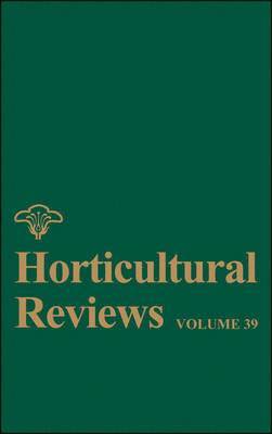 Jules Janick, Jules (Purdue University) Janick - Horticultural Reviews, Volume 39, Inbunden
