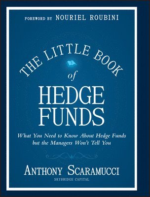 bokomslag The Little Book of Hedge Funds