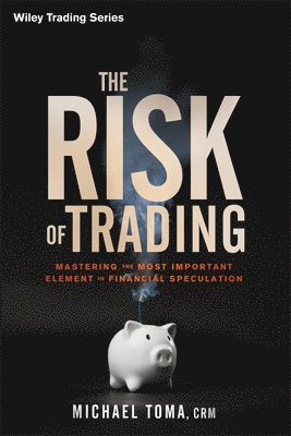 bokomslag The Risk of Trading