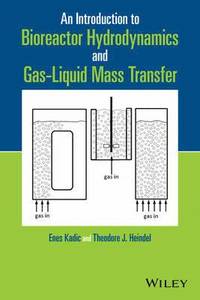 bokomslag Introduction to Bioreactor Hydrodynamics and Gas-Liquid Mass Transfer