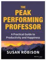 bokomslag Peak Performing Professor
