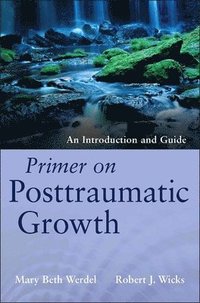 bokomslag Primer on Posttraumatic Growth