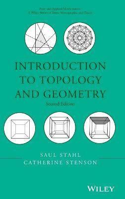 Saul Stahl, Catherine Stenson - Introduction to Topology and Geometry, Inbunden
