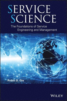Robin G. Qiu, Robin G Qiu - Service Science, Inbunden