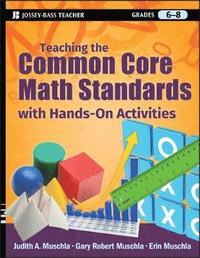 bokomslag Teaching the Common Core Math Standards with Hands-On Activities, Grades 6-8