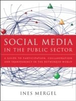 Ines Mergel - Social Media in the Public Sector, Inbunden