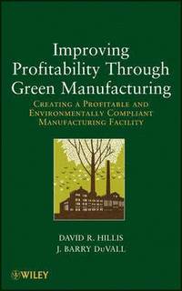 bokomslag Improving Profitability Through Green Manufacturing
