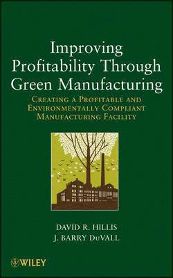 Improving Profitability Through Green Manufacturing 1