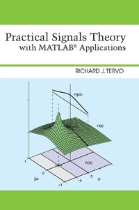 bokomslag Practical Signals Theory with MATLAB Applications