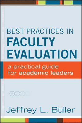 Best Practices in Faculty Evaluation 1