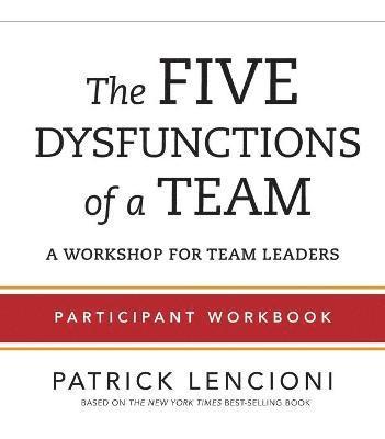 Patrick M. Lencioni - Five Dysfunctions of a Team, Häftad