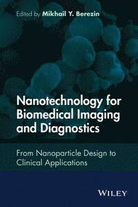 bokomslag Nanotechnology for Biomedical Imaging and Diagnostics