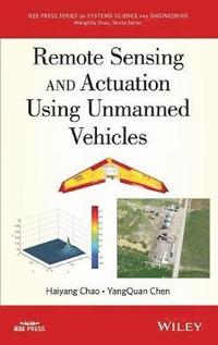 bokomslag Remote Sensing and Actuation Using Unmanned Vehicles