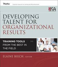 bokomslag Developing Talent for Organizational Results - Training Tools from the Best in the Field