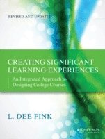 Creating Significant Learning Experiences 1