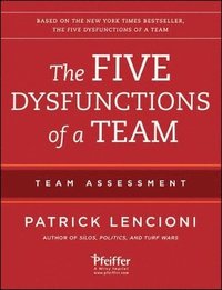 bokomslag The Five Dysfunctions of a Team: Team Assessment