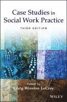 Craig W. LeCroy, AZ) LeCroy, Craig W. (Arizona State University, Tucson, Craig W LeCroy - Case Studies in Social Work Practice, Häftad