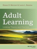 bokomslag Adult Learning: Linking Theory and Practice