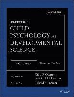 Handbook of Child Psychology and Developmental Science, Theory and Method 1