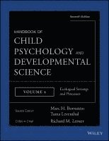 bokomslag Handbook of Child Psychology and Developmental Science, Ecological Settings and Processes