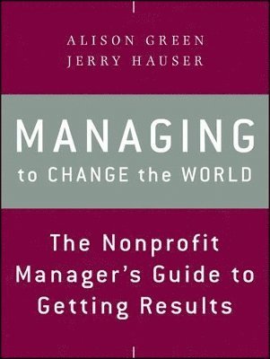 Alison Green, Jerry Hauser - Managing to Change the World, Häftad