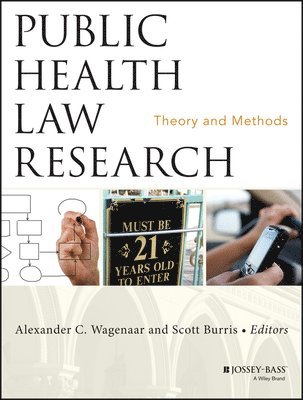 Alexander C. Wagenaar, Scott Burris - Public Health Law Research, Häftad