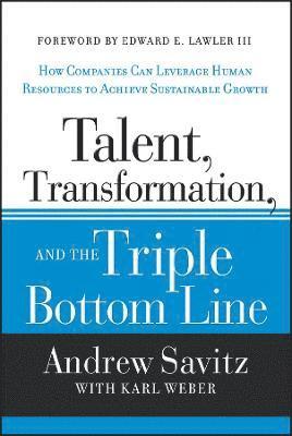 bokomslag Talent, Transformation, and the Triple Bottom Line