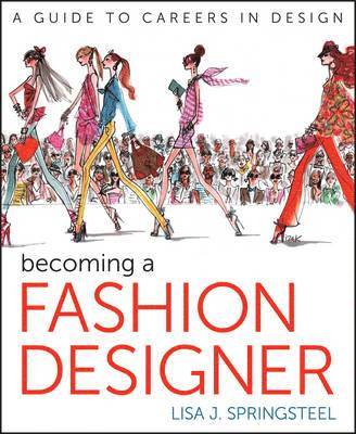 Becoming a Fashion Designer 1
