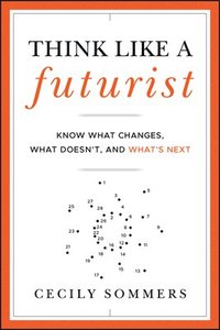 bokomslag Think Like a Futurist